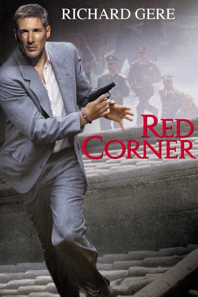 ดูหนังออนไลน์ Red Corner เหนือกว่ารัก หักเหลี่ยมมังกร (1997)