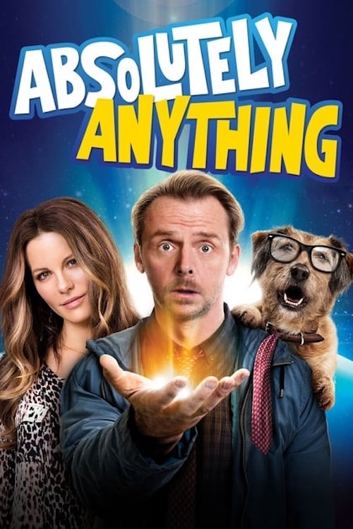 ดูหนังออนไลน์ฟรี Absolutely Anything (2015) – Absolutely Anything (2015) พลังเพี้ยนเอเลี่ยนส่งข้ามโลก