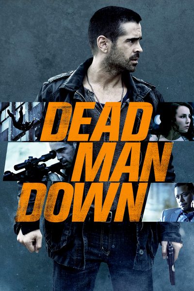ดูหนังออนไลน์ Dead Man Down แค้นได้ตายไม่เป็น
