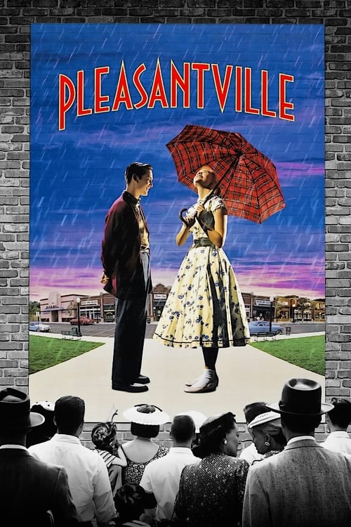 ดูหนังออนไลน์ฟรี Pleasantville เมืองรีโมทคนทะลุมิติมหัศจรรย์ (1998)