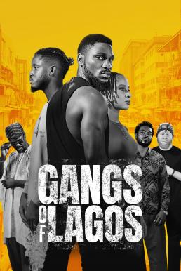 ดูหนังออนไลน์ Gangs of Lagos แก๊งแห่งลากอส (2023) บรรยายไทย