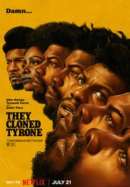 ดูหนังออนไลน์ They Cloned Tyrone โคลนนิงลวง ลับ ล่อ (2023)