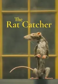 ดูหนังออนไลน์ฟรี THE RAT CATCHER (2023) คนจับหนู