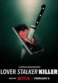 ดูหนังออนไลน์ฟรี Lover, Stalker, Killer (2024) คนรัก สตอล์กเกอร์ ฆาตรกร (ซับไทย)