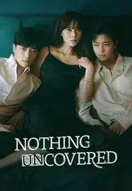 ดูหนังออนไลน์ Nothing Uncovered (2024) ปมร้อน ซ่อนเงื่อน