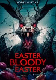 ดูหนังออนไลน์ฟรี Easter Bloody Easter (2024)