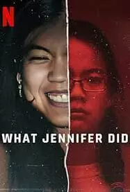 ดูหนังออนไลน์ What Jennifer Did (2024) บาปของเจนนิเฟอร์