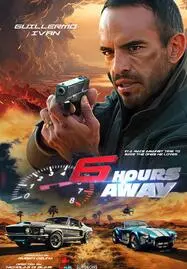 ดูหนังออนไลน์ฟรี 6 Hours Away (2024)