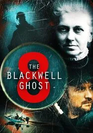 ดูหนังออนไลน์ฟรี The Blackwell Ghost 8 (2024)