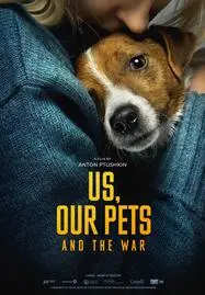 ดูหนังออนไลน์ Us, Our Pets and the War (2024)