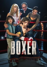 ดูหนังออนไลน์ Boxer (Bokser) นักชกสังเวียนดิบ (2024)