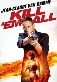 ดูหนังออนไลน์ Kill ’em All 2 (2024) ฆ่าให้เหี้ยน 2