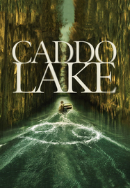 ดูหนังออนไลน์ Caddo Lake (2024) บึงลี้ลับ