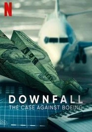 ดูหนังออนไลน์ฟรี Downfall: The Case Against Boeing (2022) ร่วง: วิกฤติโบอิ้ง