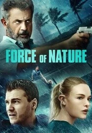 ดูหนังออนไลน์ฟรี Force of Nature (2020) ฝ่าพายุคลั่ง