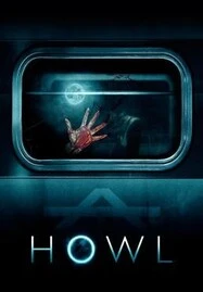 ดูหนังออนไลน์ Howl (2015) เสียงหอนมรณะ