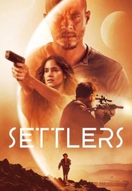 ดูหนังออนไลน์ฟรี Settlers (2021)