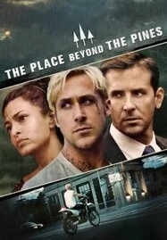 ดูหนังออนไลน์ฟรี The Place Beyond the Pines (2012) พลิกชะตาท้าหัวใจระห่ำ