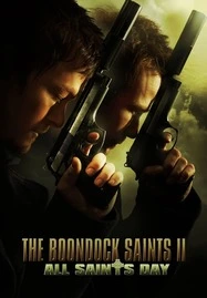 ดูหนังออนไลน์ฟรี The Boondock Saints II: All Saints Day (2009) คู่นักบุญกระสุนโลกันตร์