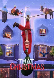 ดูหนังออนไลน์ฟรี That Christmas (2024) คริสต์มาสนั้น