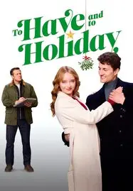 ดูหนังออนไลน์ฟรี To Have and to Holiday (2024)