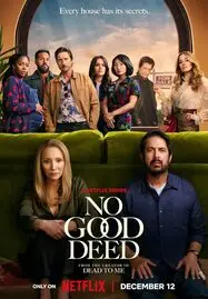 ดูหนังออนไลน์ฟรี No Good Deed (2024) บ้านดีมีบาป