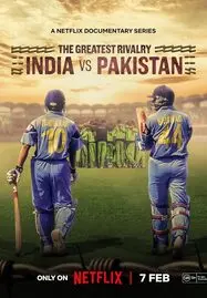 ดูหนังออนไลน์ The Greatest Rivalry India vs Pakistan (2025) คู่แข่งตลอดกาล: อินเดียปะทะปากีสถาน